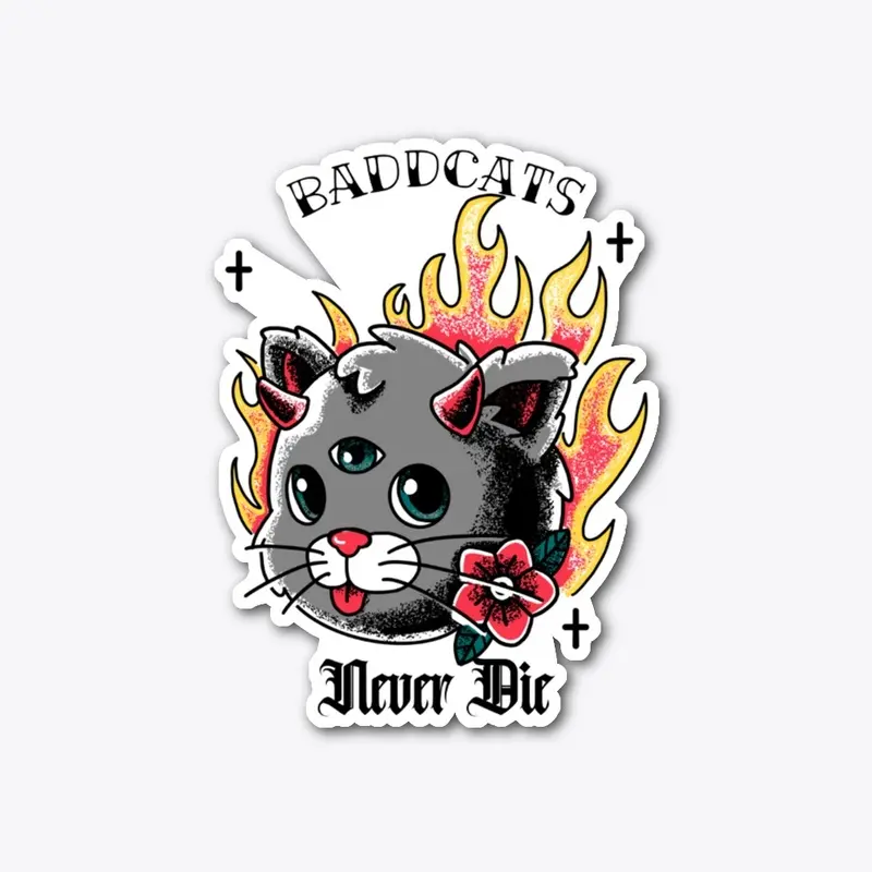 BaddCats Never Die Flames