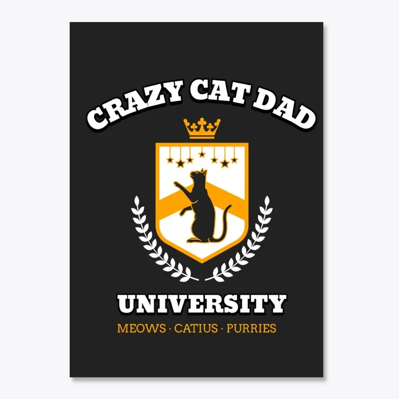 Crazy Cat Dad University 