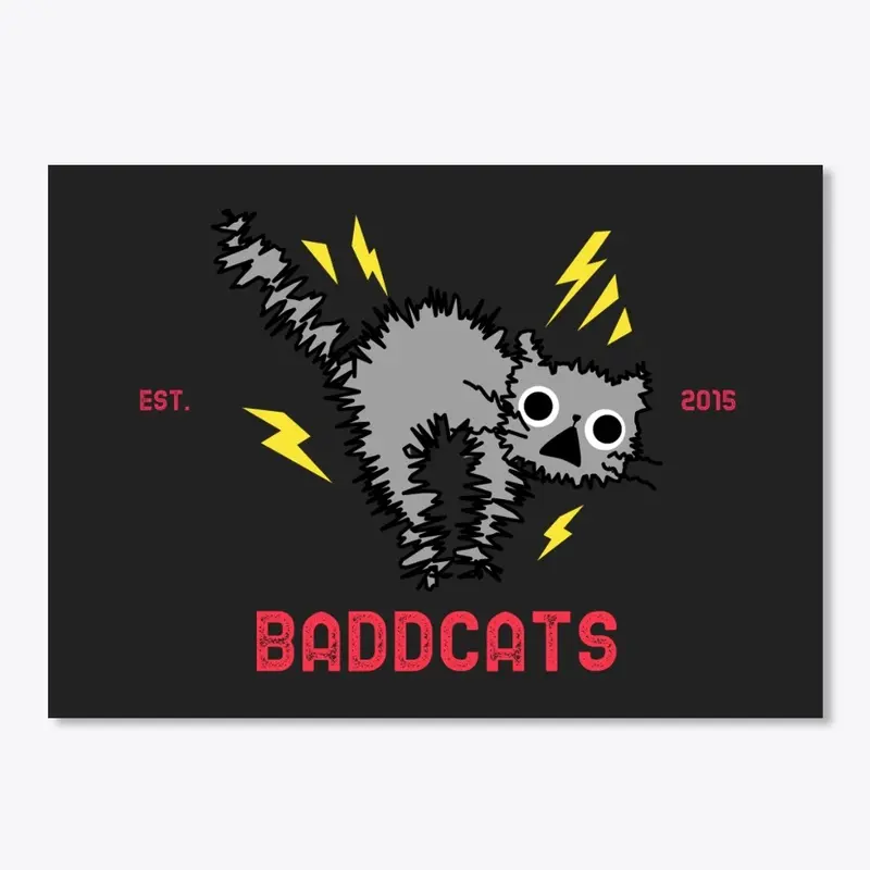 BaddCats Electrified