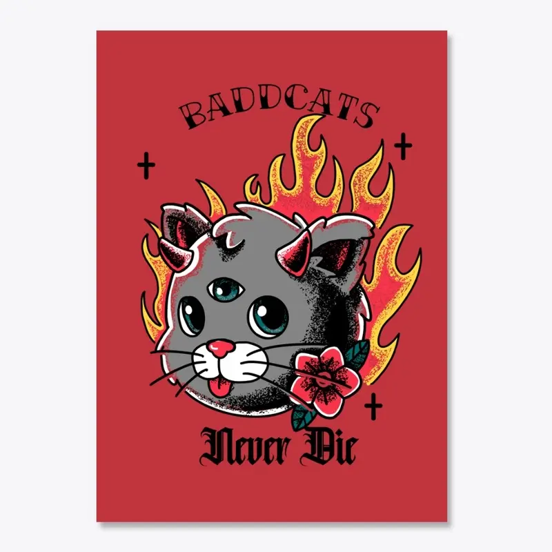 BaddCats Never Die Flames